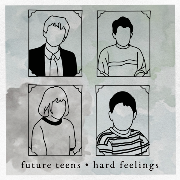 Future Teens - "Hard Feelings (Deluxe)"