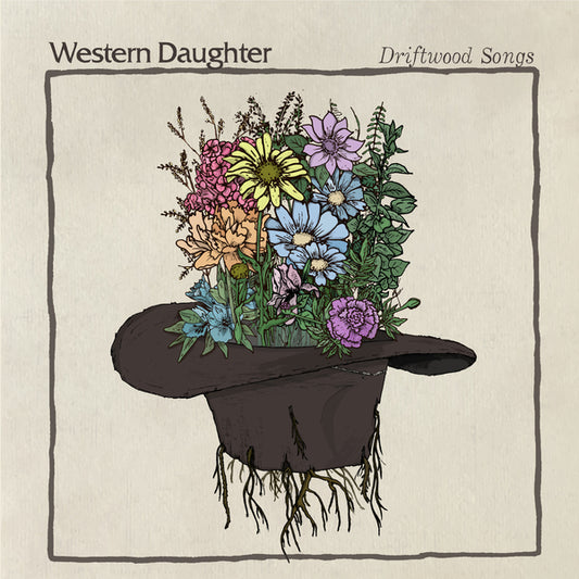 Western Daughter - "Driftwood Songs"
