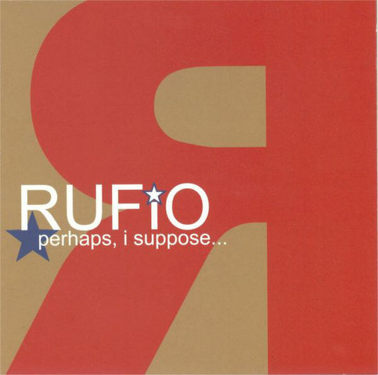 Rufio - "Perhaps I Suppose"