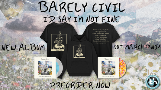Barely Civil's Brand New Album "I'd Say I'm Not Fine" Out March 22nd