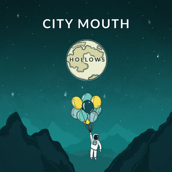 City Mouth - "Hollows"