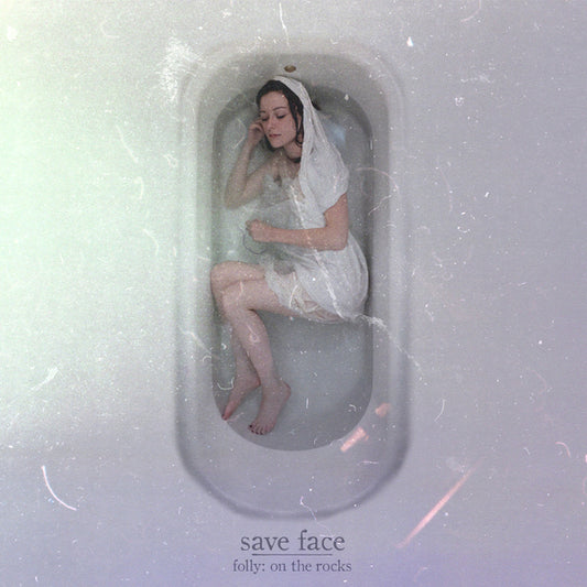 Save Face - "Folly: On The Rocks"