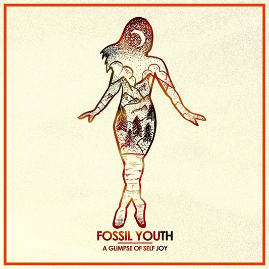 Fossil Youth - "A Glimpse Of Self Joy"