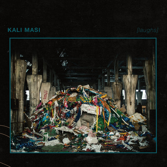 Kali Masi - "[laughs]"