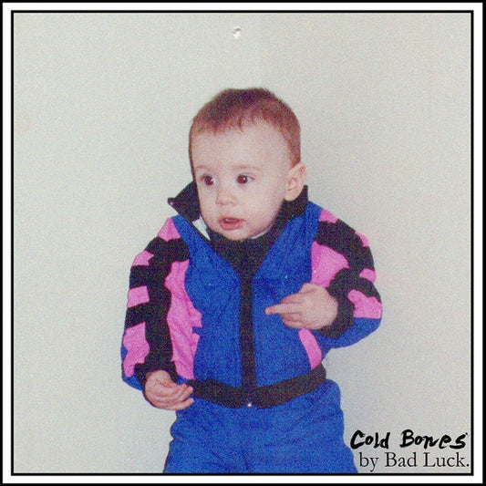 Bad Luck. - "Cold Bones"