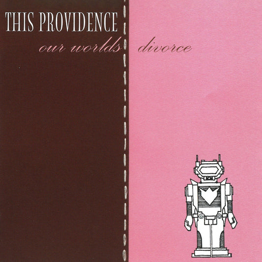 This Providence - "Our Worlds Divorce"