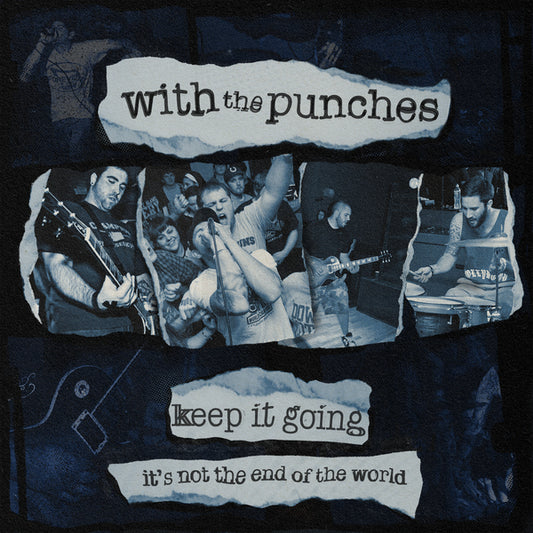 With The Punches - "Keep It Going / It's Not The End Of The World"